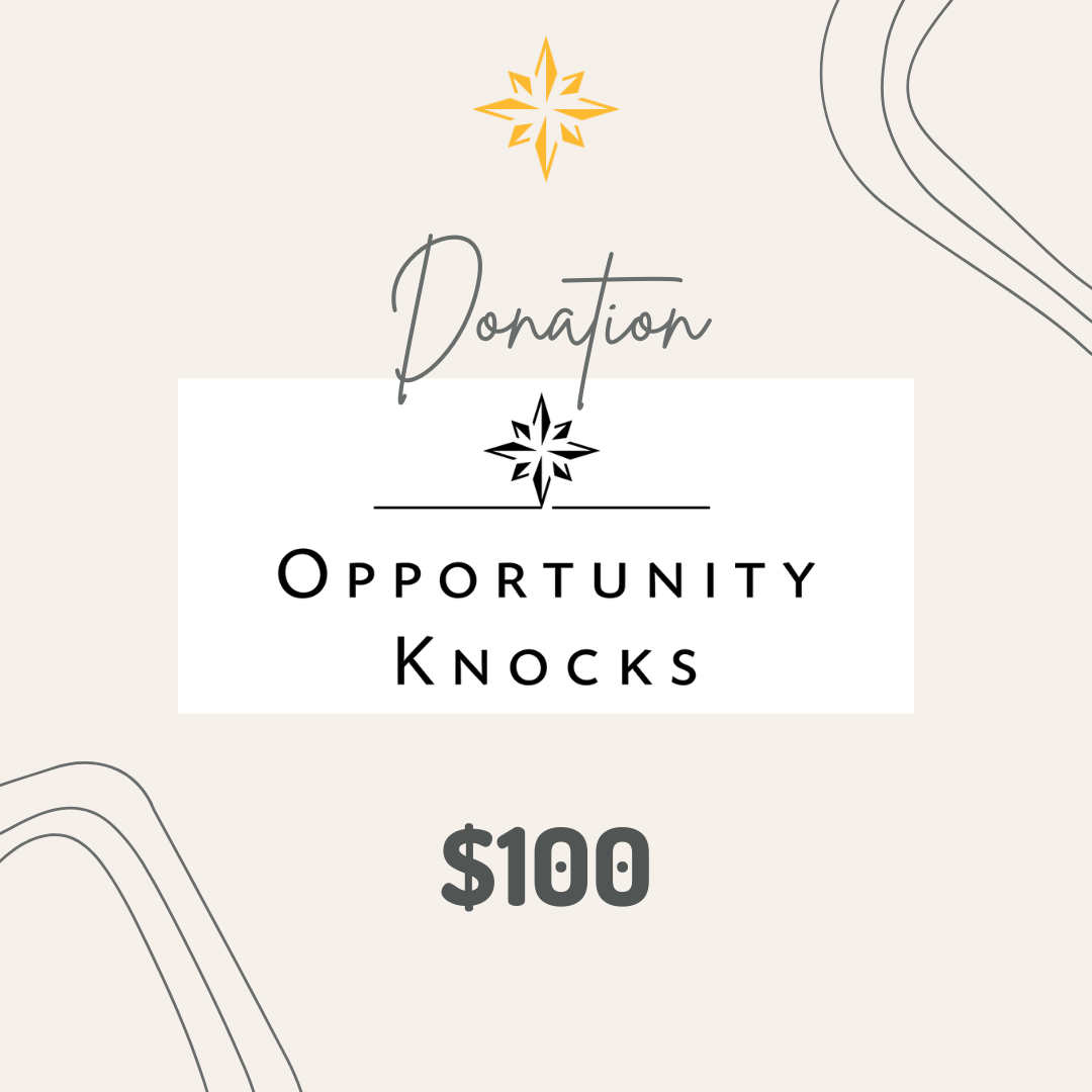 $100 Donation to Opportunity Knocks